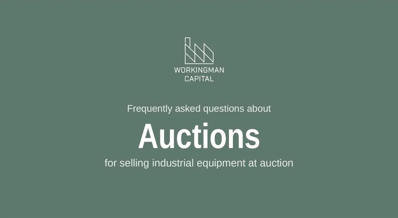 Frequently Asked Questions About Auctions for selling industrial equipment at auction